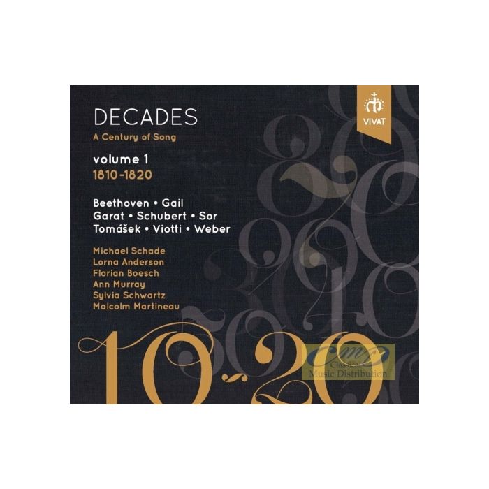 Decades: A Century of Song vol. 1, 1810-1820 - Schubert; Sor; Viotti; Beethoven; Tomášek; Weber