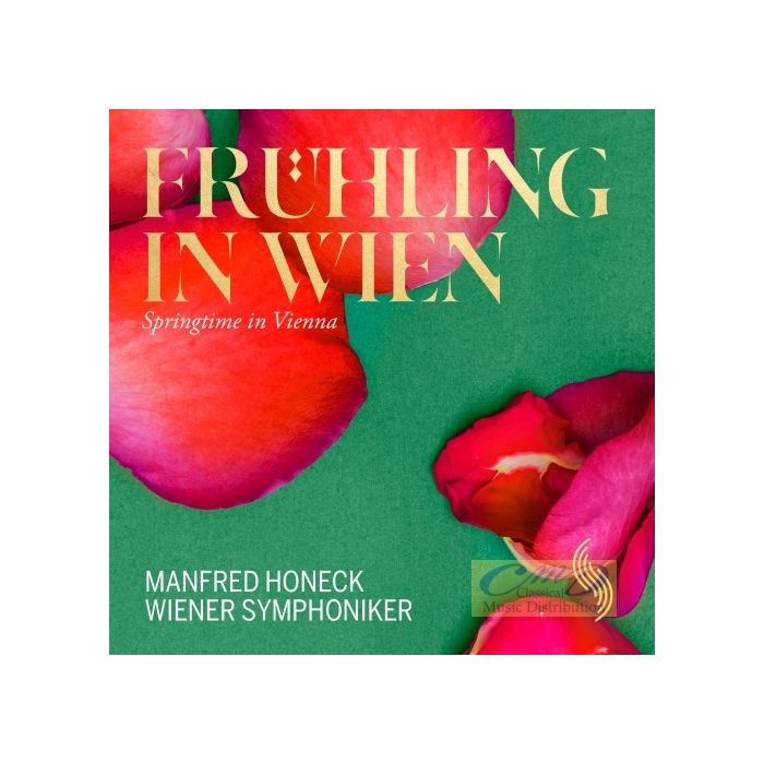Frühling in Wien – Ziehrer; Suppé; Beethoven; Schönherr; Strauss