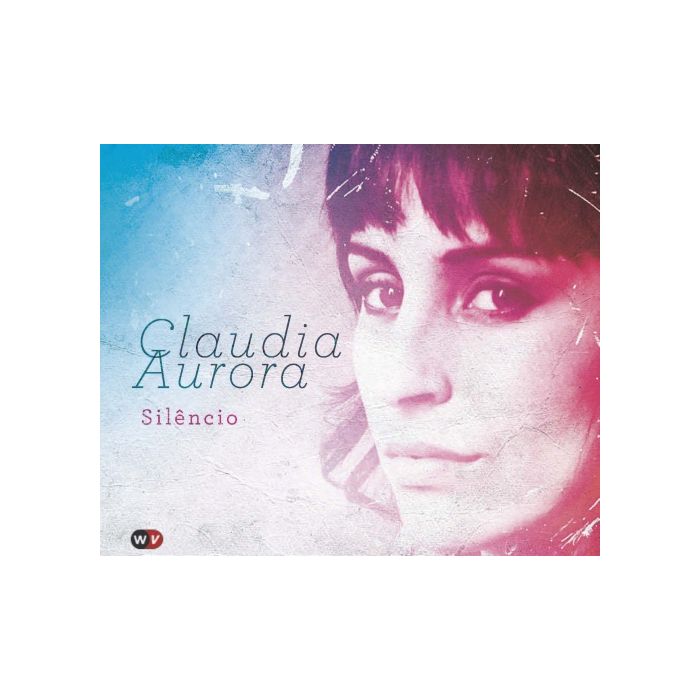 Aurora, Claudia: Silencio