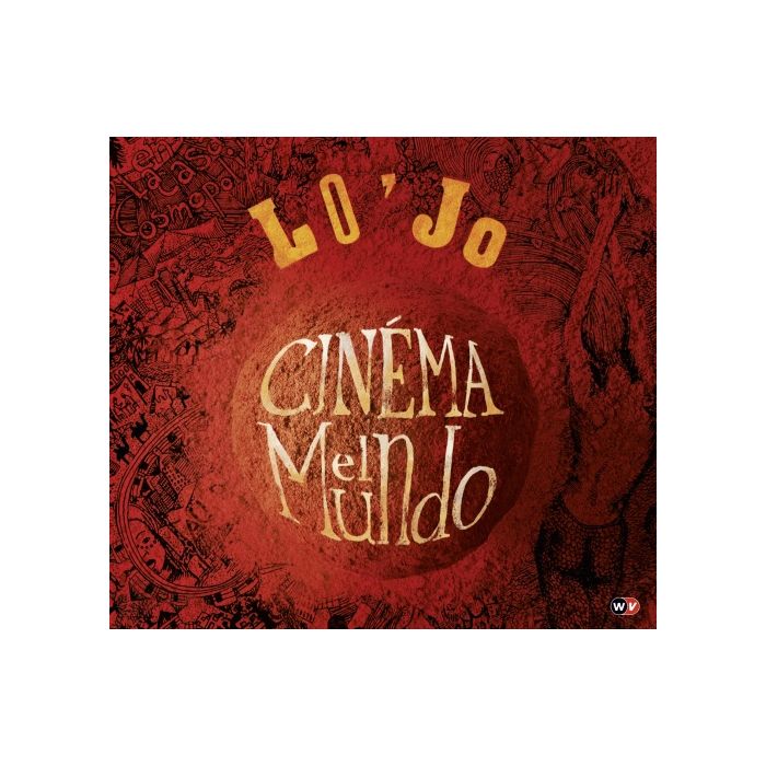 Lo'Jo: Cinema El Mundo