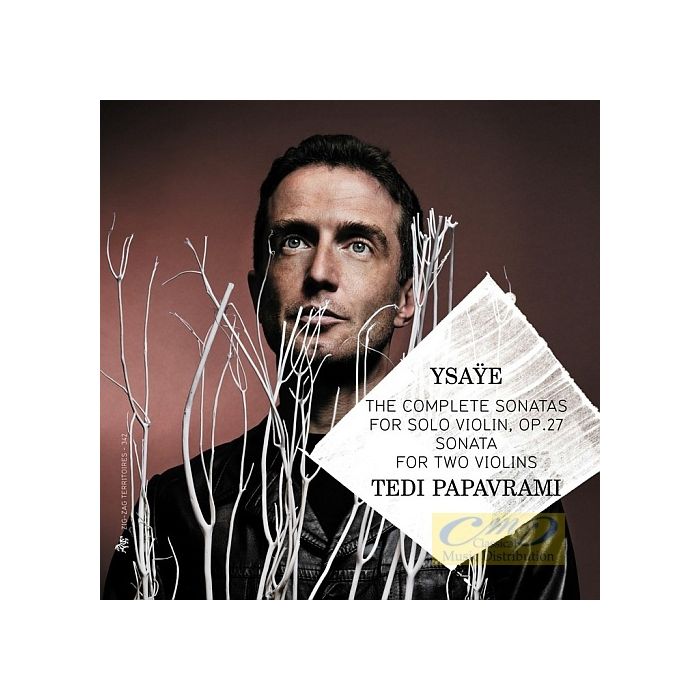 Ysaye: The Complete Sonatas for Solo Violin, Op. 27; Sonata for Two Violins