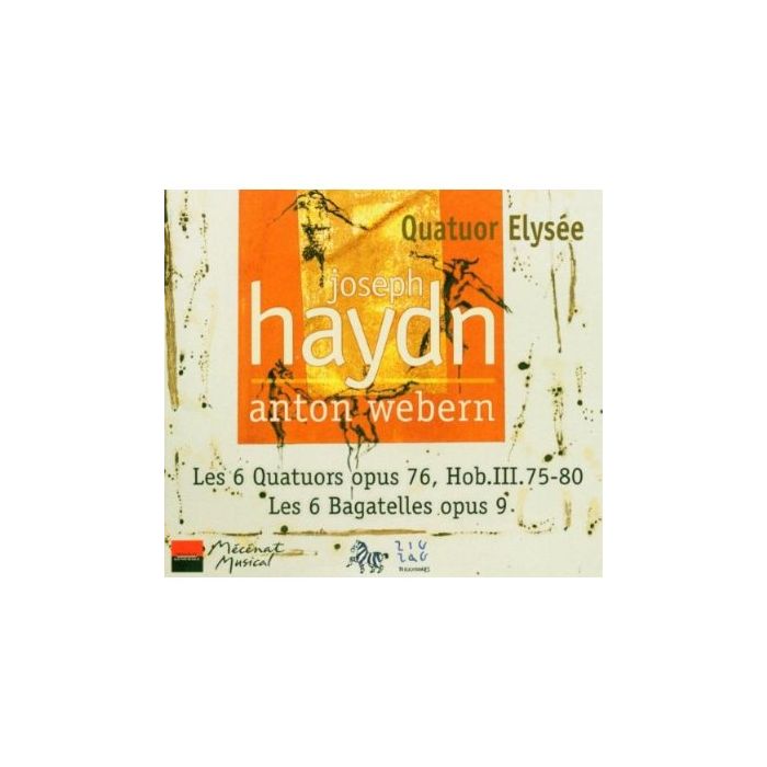 Haydn: Les 6 Quatuors opus 76, Webern 
