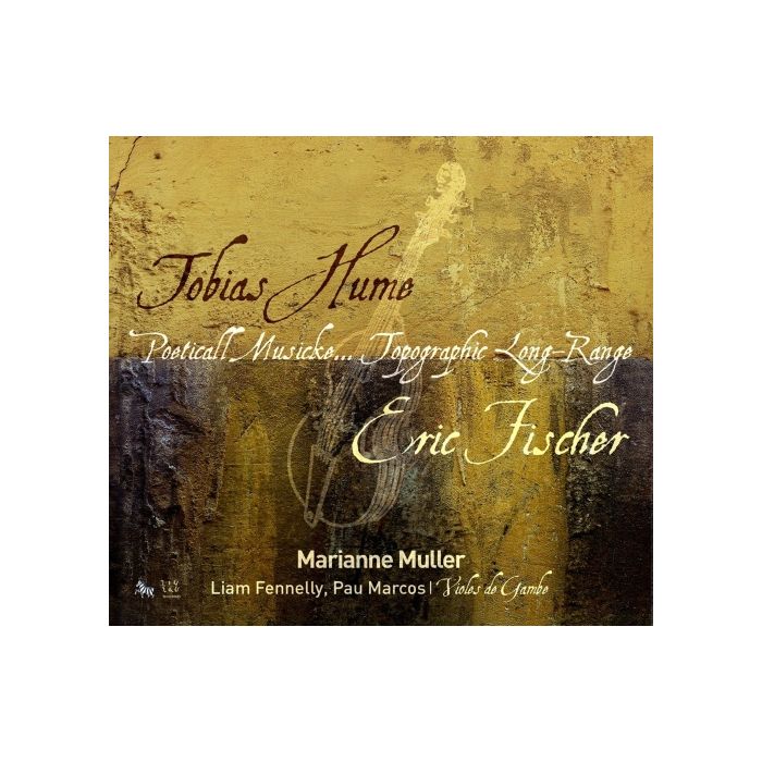 Hume & Fischer: Poeticall Musicke... Topographic Long-Range