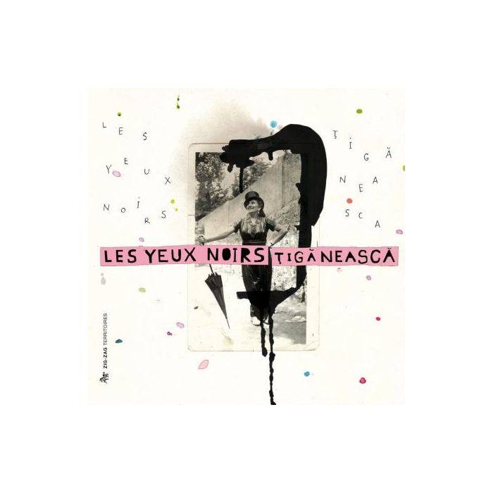 Tiganeasca / Les Yeux Noirs