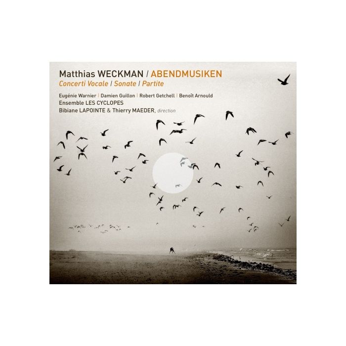 Weckman: Abendmusiken - Concerti Vocale, Sonate, Partite