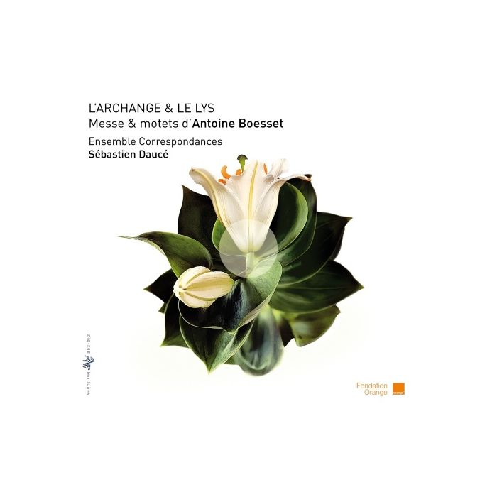 L’Archange & le Lys - Mass & motets de Antoine Boesset