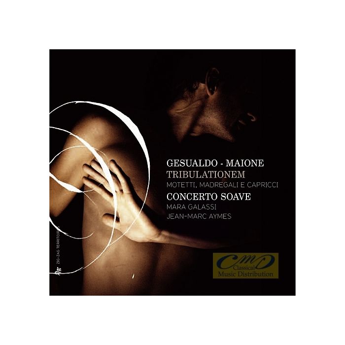 Gesualdo & Maione: Tribulationem - Motetti, Madregali e Capricci