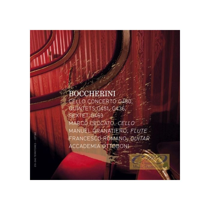 Boccherini: Cello Concerto G. 480; Quintettes G. 451 & G. 436; Sextet G. 463