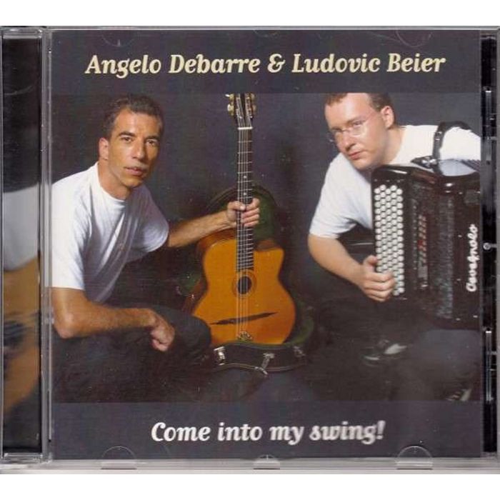 Angelo Debarre & Ludovic Beier: Come Into My Swing