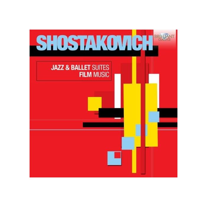 Shostakovich: Jazz & Ballet Suites; Film Music