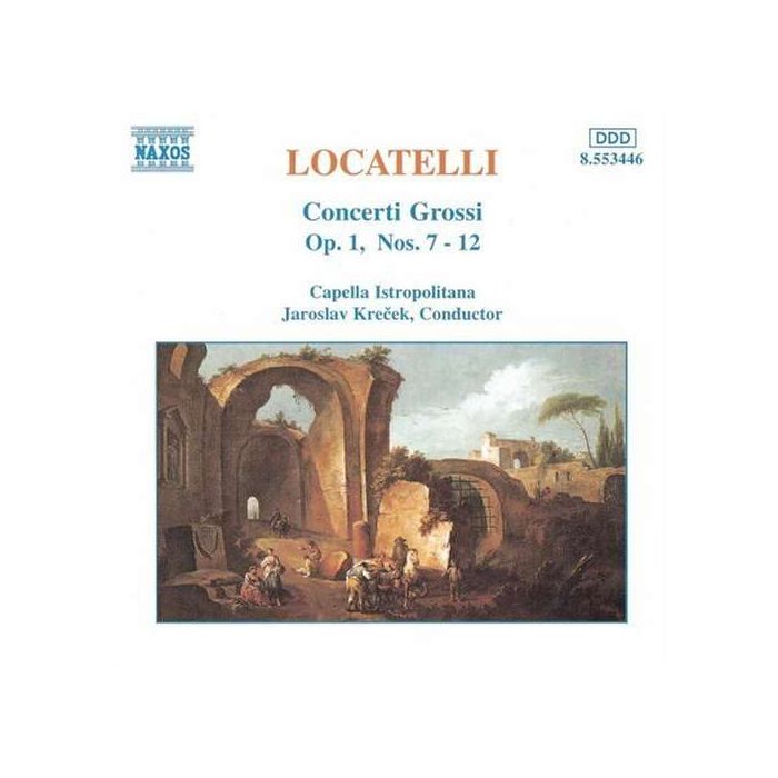 LOCATELLI: Concerti Grossi, Op. 1, Nos. 7-12