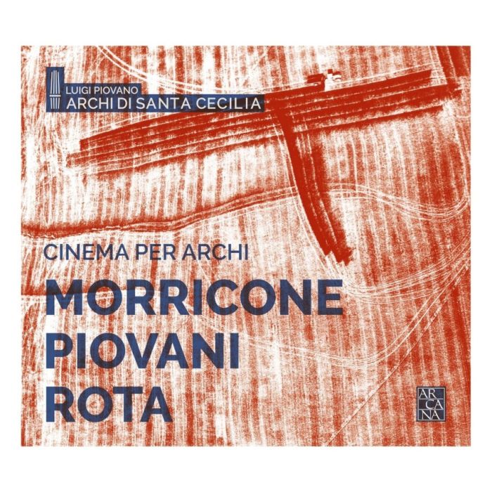 Morricone/Piovani/Rota: Cinema per archi