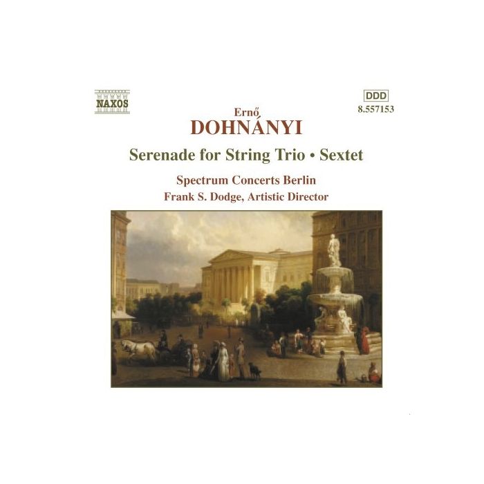 DOHNANYI: Serenade for String Trio; Sextet
