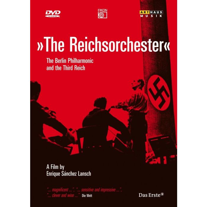 Das Reichsorchester - Die Berliner Philharmoniker und der Nationalsozialismus