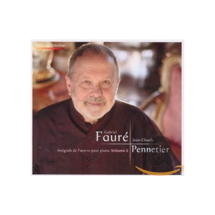 Faure: L'oeuvre pour piano vol. 2