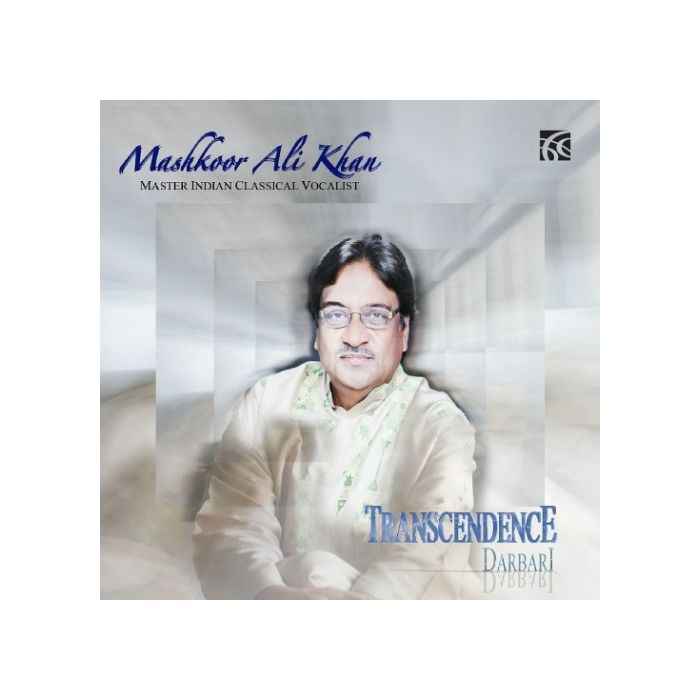 Mashkoor Ali Khan: Transcendence- Darbari