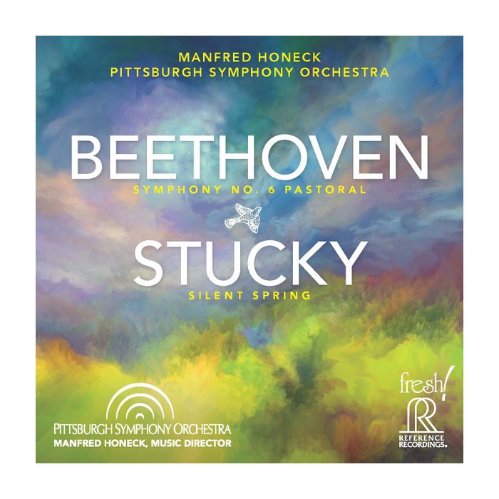 Beethoven: Symphony No.6/ Stucky: Silent Spring
