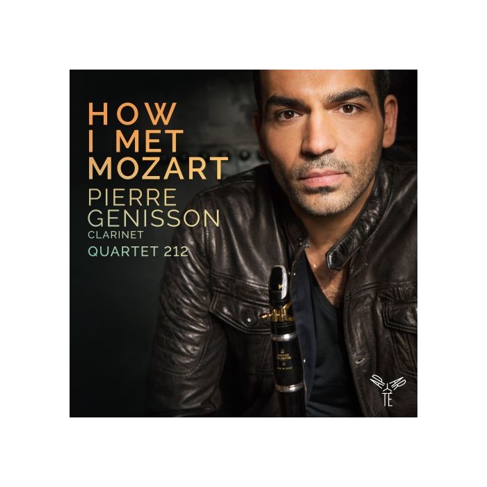 How I Met Mozart - Mozart & Weber: Clarinet Quintets