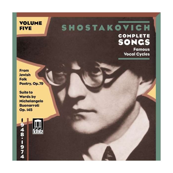 Shostakovich: Complete Songs, Vol 5