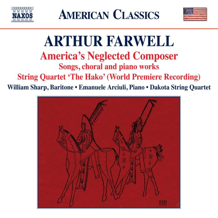 Farwell: America’s Neglected Composer