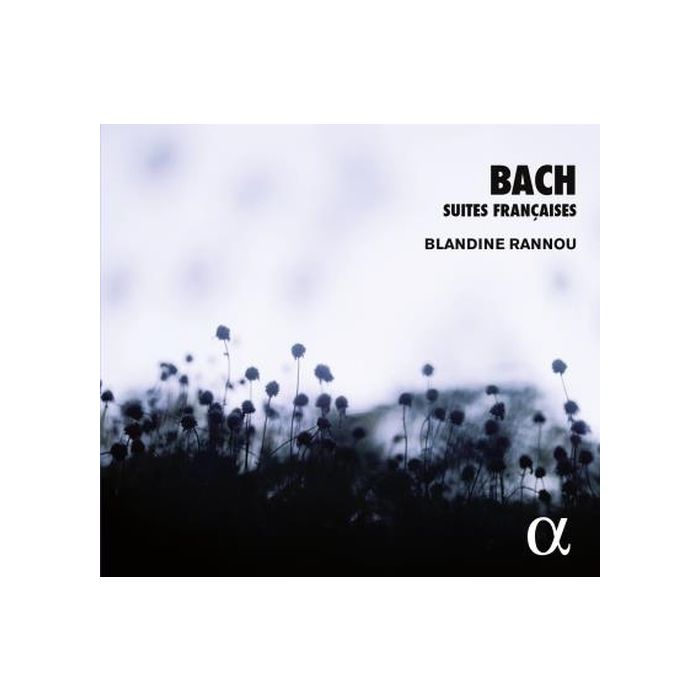 Bach: Suites Françaises