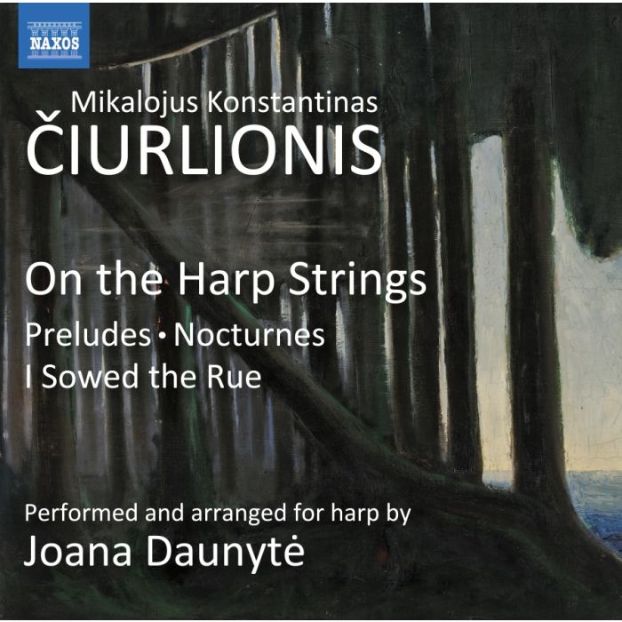 Ciurlionis: On the Harp Strings