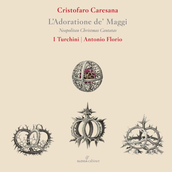Caresana: L'Adoratione de' Maggi - Neapolitan Christmas Cantatas
