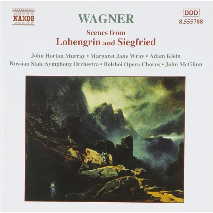 WAGNER: Scenes from Lohengrin and Siegfr