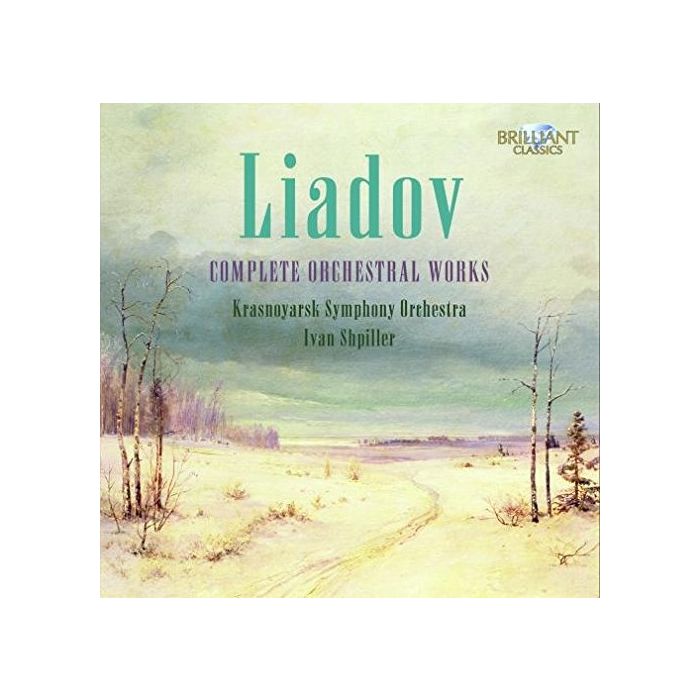 Liadov: Complete Orchestral Works