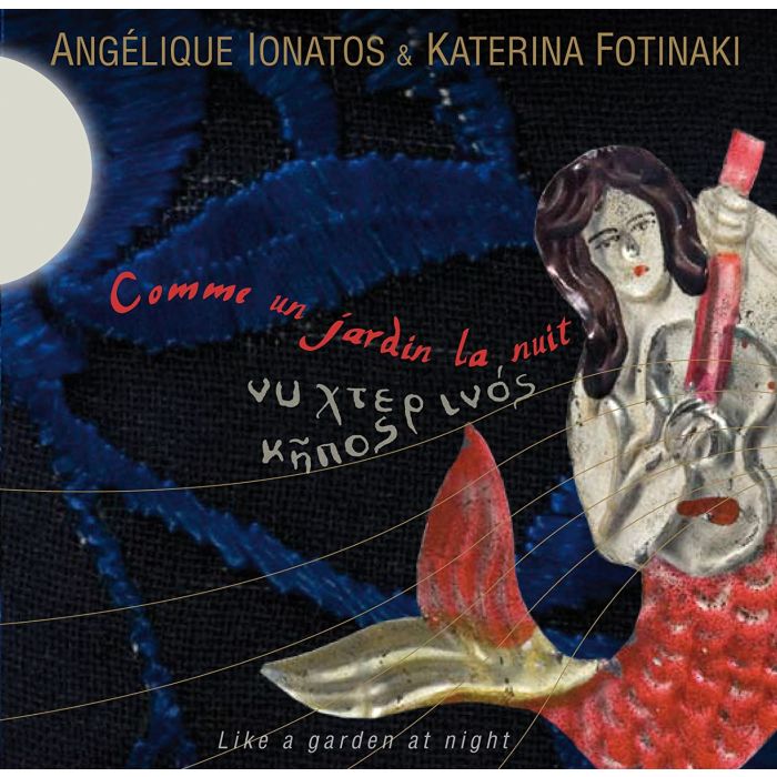 Ionatos/Fotinaki: Comme Un Jardin La Nuit