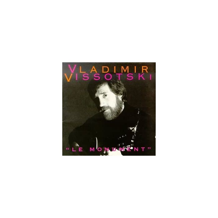 Vladimir Vissotski: Le Monument