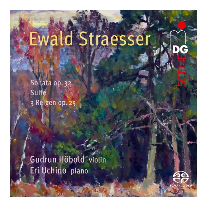 Straesser: Sonata op. 32; Suite; Drei Reigen op. 25