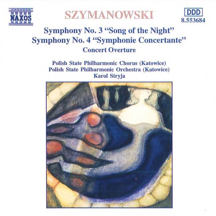 SZYMANOWSKI: Symphonies 3 & 4