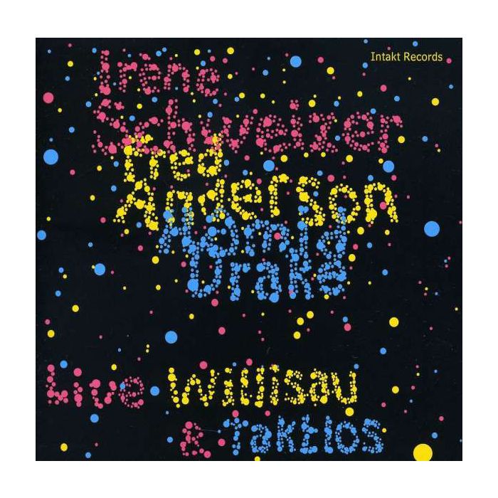 Schweizer/Drake/Anderson: Live, Willisay & Taktlos