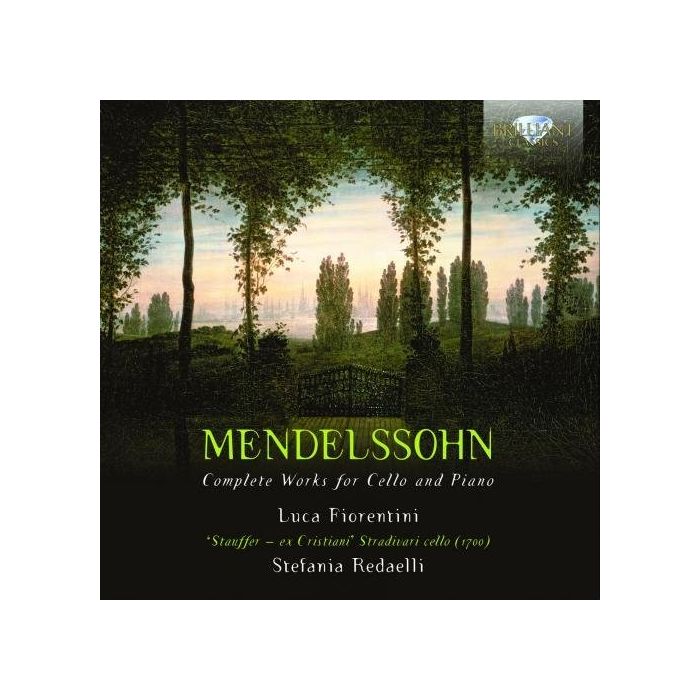 Mendelssohn: Complete Works for Cello and Piano