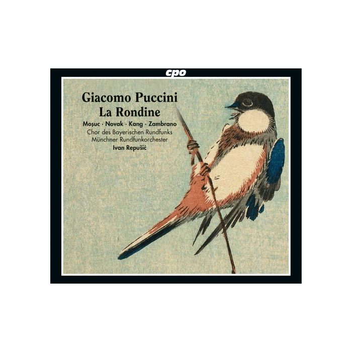 Puccini: La Rondine, Commedia lirica in three acts