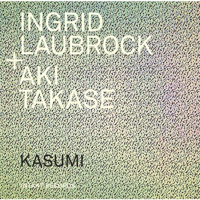 Laubrock/Takase: Kasumi