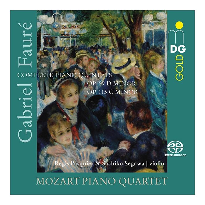 Faure: Complete Piano Quintets