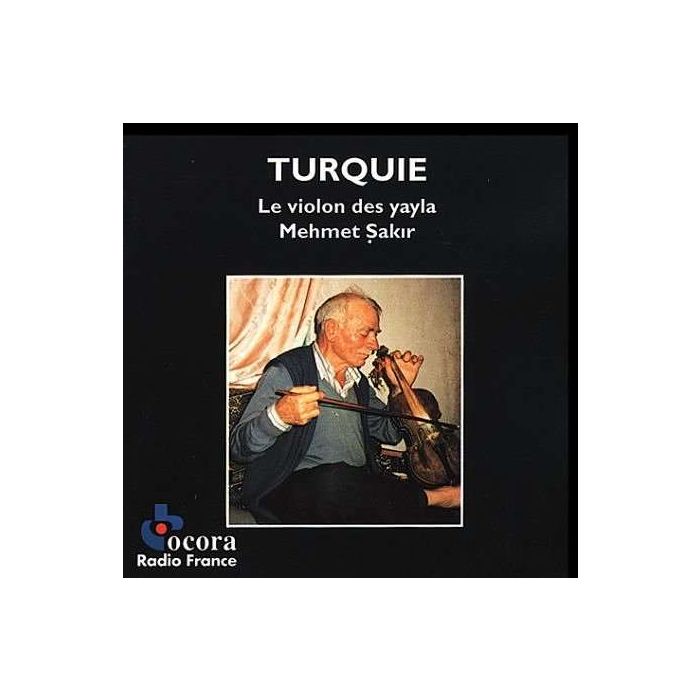 TURQUIE - Le Violon Des Yayla