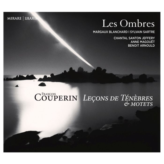 Couperin: Leçons de ténèbres & Motets
