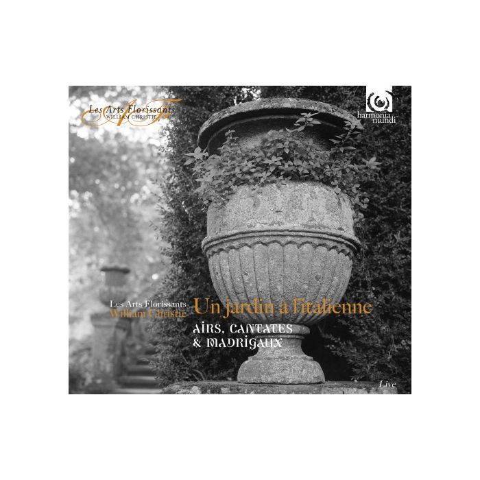 Un jardin à l'italienne: airs, cantates & madrigaux