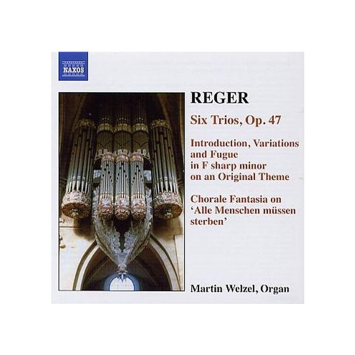 REGER: Organ Works, Vol. 6 - Introduction, Variations and Fugue on an Original Theme; 6 Trios