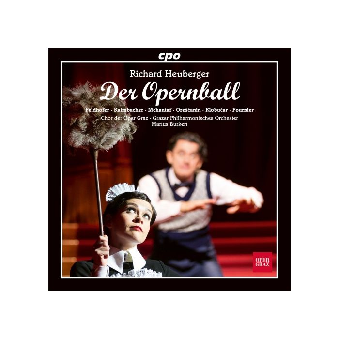 Heuberger: Der Opernball, Operetta in three acts