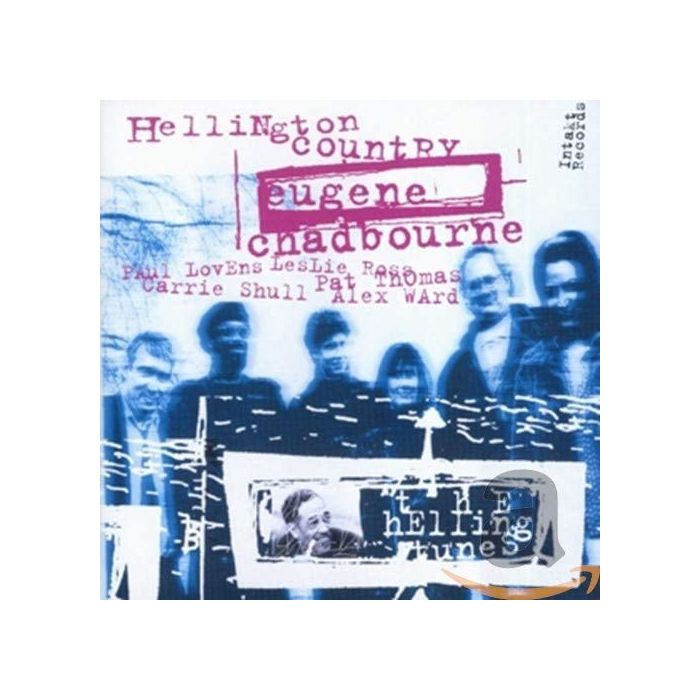 Eugene Chadbourne: Hellingtom Country