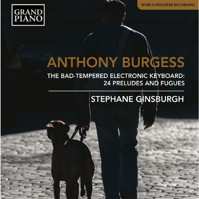 Burgess: The Bad-Tempered Electronic Keyboard - 24 Preludes and Fugues