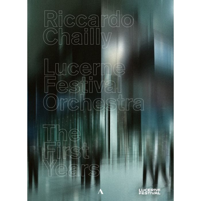 Riccardo Chailly, Lucerne Festival Orchestra - The First Years
