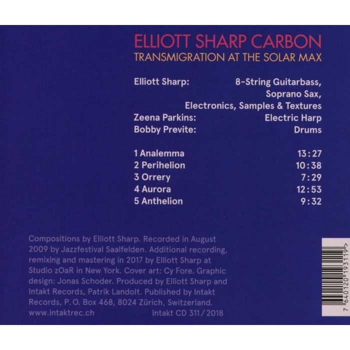 Parkins/Previte/Elliott Sharp Carbon: Transmigration At The Solar Max - slide-1