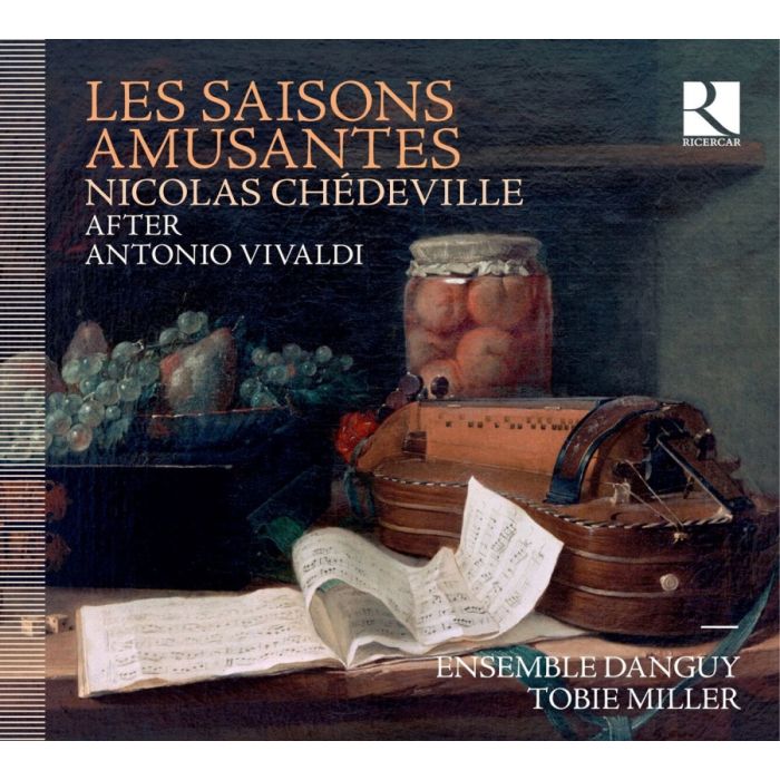 Chédeville: Les Saisons Amusantes