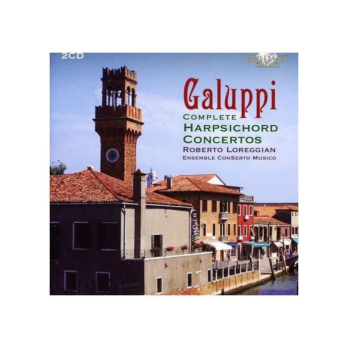 Galuppi: Complete Harpsichord Concertos