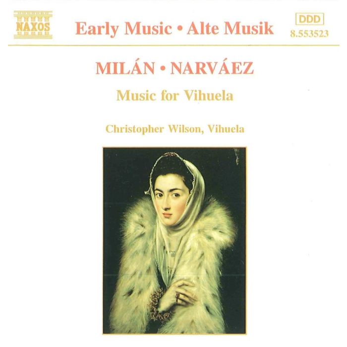 MILAN/NARVAEZ: Music for Vihuela